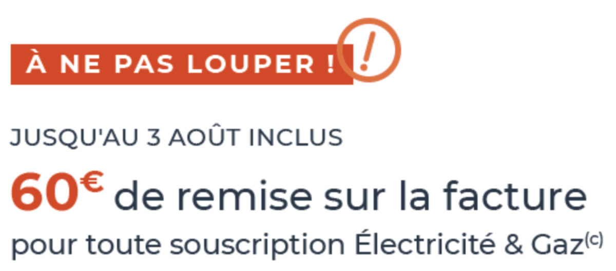 60€ de remise sur le contrat dual gaz+électricité de Cdiscount Énergie