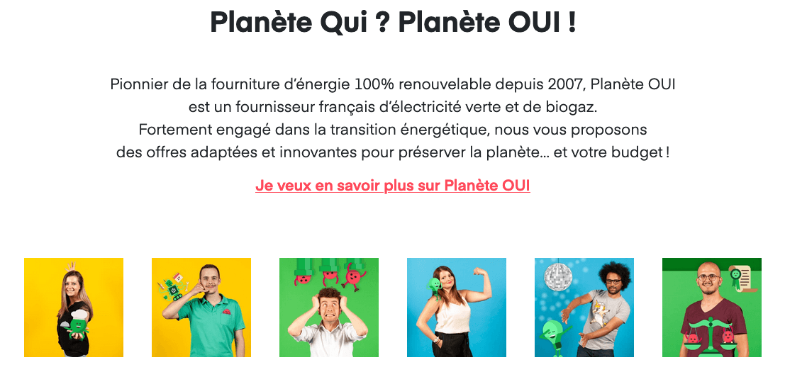 En savoir plus sur les offres de Planète Oui En savoir plus sur les offres de Planète Oui