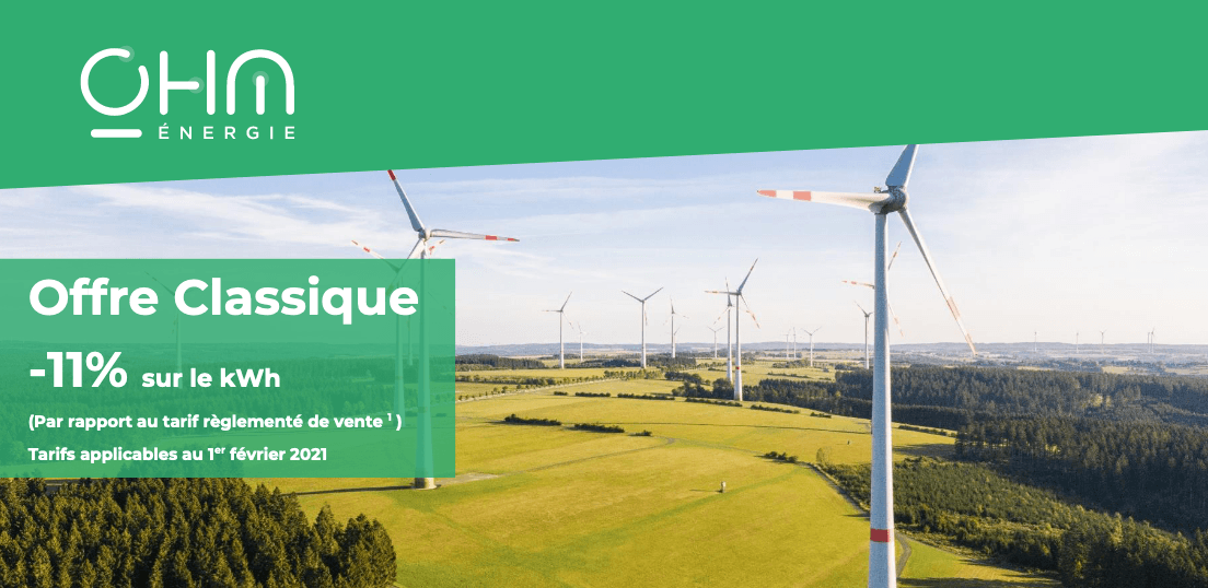 Contrat d'électricité pas cher chez Ohm énergie Contrat d'électricité verte pas cher de Ohm Energie : l'offre classique