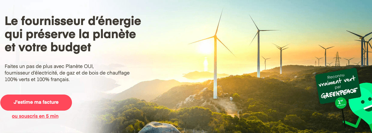 Planète Oui : les contrats d'électricité et de gaz avec code promo vente privée Des contrats gaz également disponibles chez Planète Oui à tarif réduit.