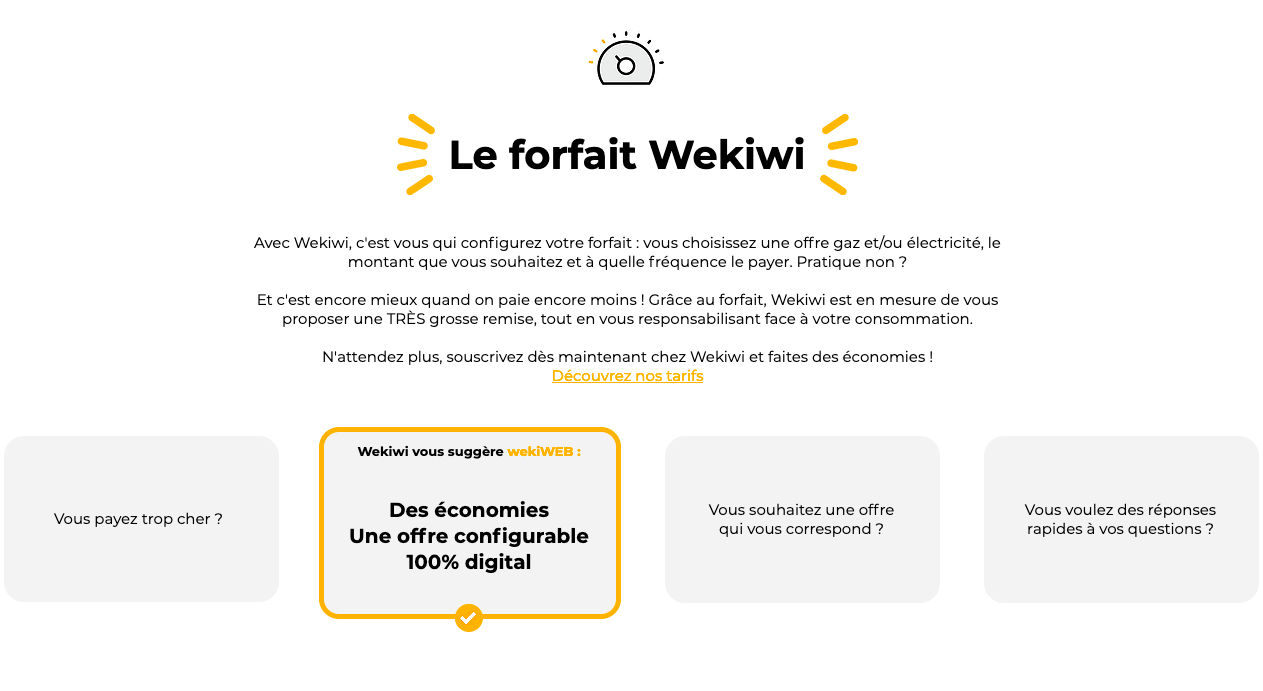 Offres Wekiwi et la configuration du forfait Le forfait Wekiwi
