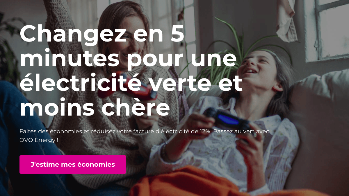 OVO Energy contrat vert Une électricité verte alternative à bas prix chez OVO Energy