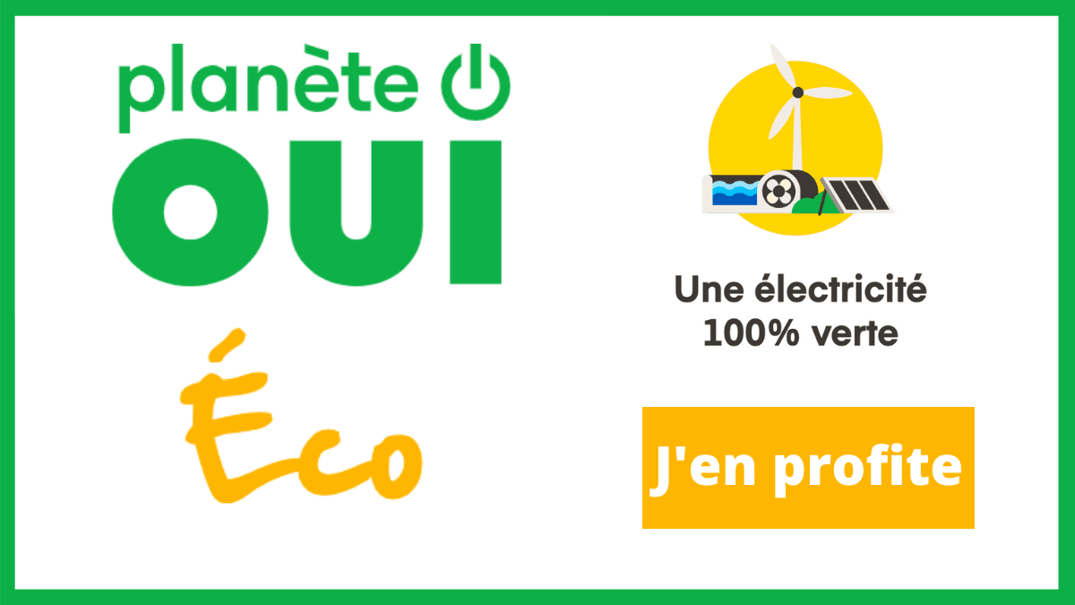 Un contrat électricité verte sans engagement Planète Oui électricité verte