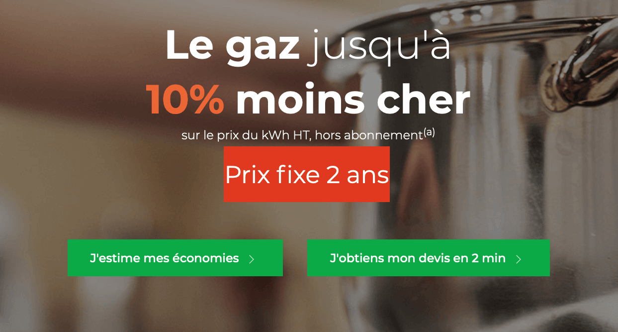 Abonnement gaz en promo Gaz à prix fixe Cdiscount Energie