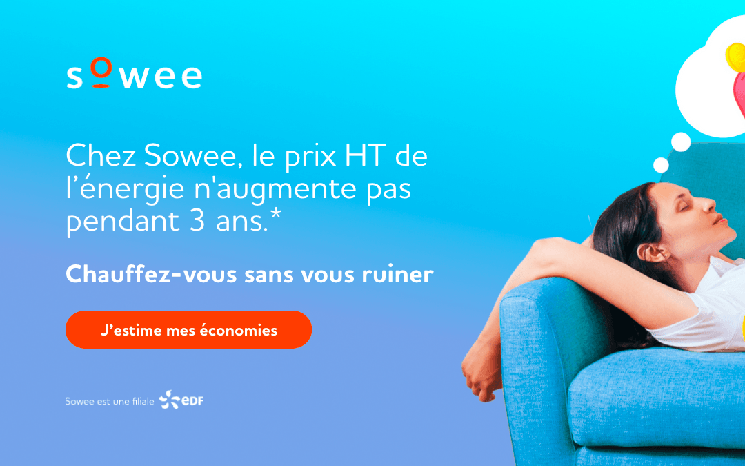 Sowee, pour du gaz à prix fixe Gaz à prix fixe Sowee