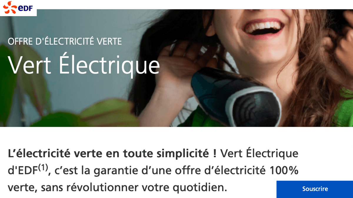 EDF propose un contrat d'électricité pas chère et 100% verte Contrat d'électricité verte chez EDF